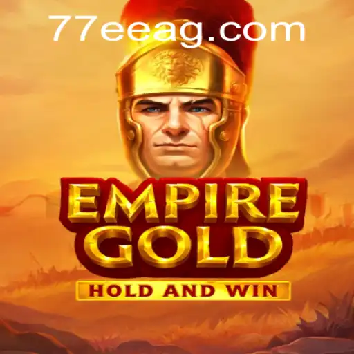 EmpireGold: Descubra o Fascinante Mundo do Jogo de Estratégia 77EE